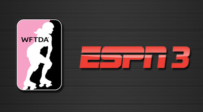 WFTDA Championships Final to be Carried on ESPN3 in U.S.
